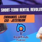 Emmanuel Lavoie – JetStream Hospitality Solutions – Real Finds Podcast #5
