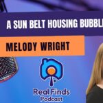 The Sunbelt Bubble: Is The Housing Market Crashing? With Melody Wright – RFP #36