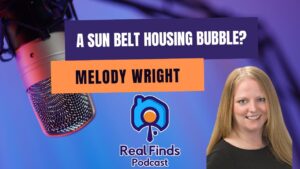 The Sunbelt Bubble: Is The Housing Market Crashing? With Melody Wright – RFP #36