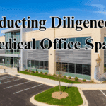 Conducting Medical Office Due Diligence on Buildings and Tenants