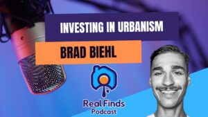 Investing In Urbanism With Brad Biehl – RFP 41