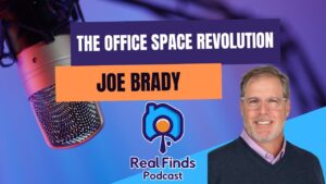 Consumer-Driven Future of Office Space With Joe Brady – RFP 42