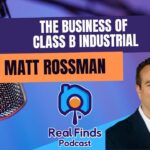 Class B Industrial with Matthew Rossman – RFP 43