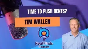 Can Landlord’s Keep Raising Rents? With Tim Wallen of MLG Capital – RFP 51