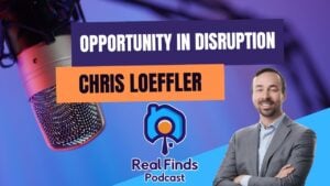 Navigating the Disrupted Real Estate Market with Chris Loeffler – RFP 48