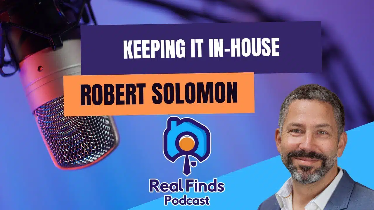 The Art and Science of Real Estate Deals with Rob Solomon – RFP 49