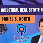 The Industrial Real Estate Risk Playbook With Daniel S. North – RFP 101